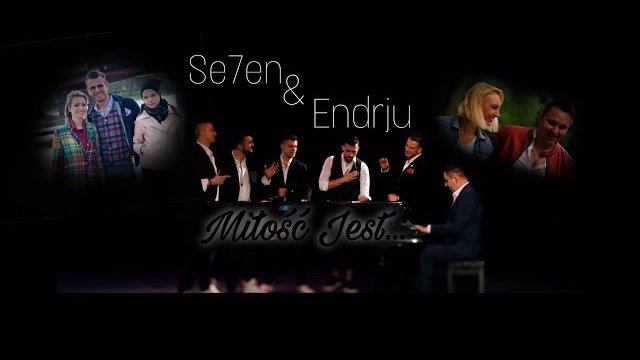 SE7EN feat. ENDRJU - Miłość jest