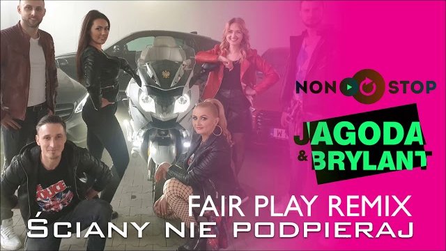 NON STOP & JAGODA & BRYLANT - Ściany nie podpieraj (Fair Play Remix) 