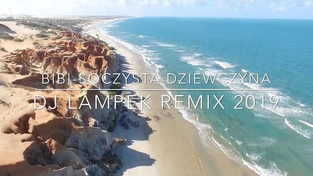 BIBI - Soczysta Dziewczyna DJ LAMPEK Remix