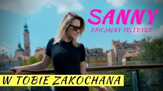 SANNY - W TOBIE ZAKOCHANA 