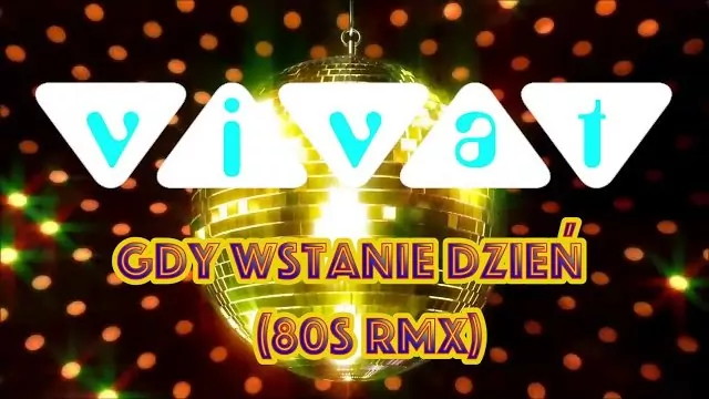 VIVAT - Gdy Wstanie dzień (80s RMX)