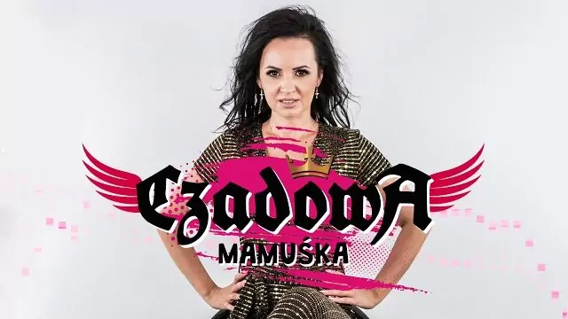 Czadowa Mamuśka - Chcę z tobą być
