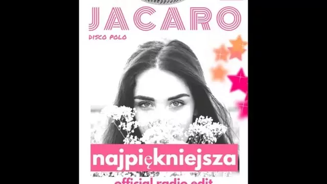 Jacaro - Najpiękniejsza