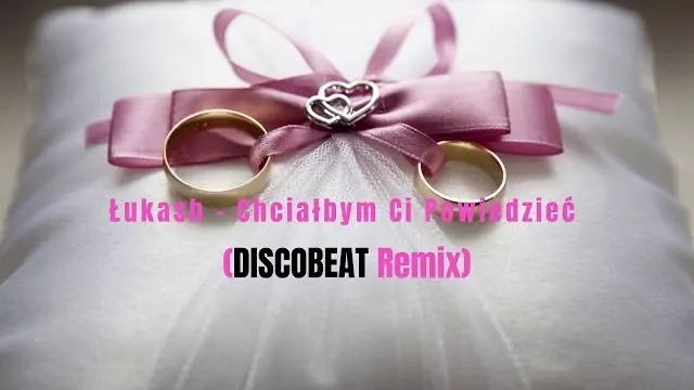 Łukash - Chciałbym Ci Powiedzieć (DISCOBEAT Remix)