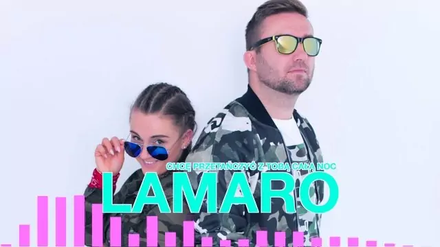 LaMaro - Chcę przetańczyć z Tobą całą noc 
