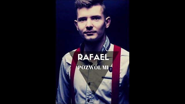 Rafael - Pozwól mi