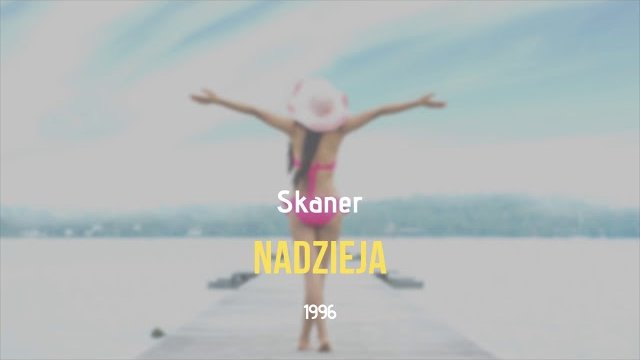 Skaner - Nadzieja 