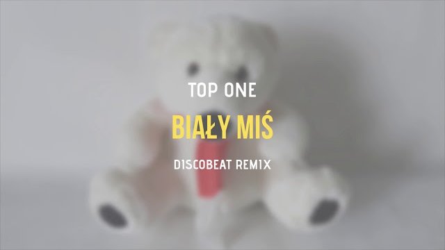 TOP ONE - Biały Miś (DISCOBEAT Remix)