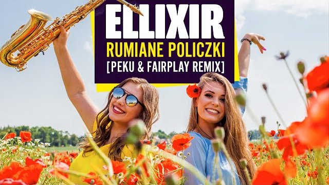 Ellixir - Rumiane Policzki (Peku & Fair Play Remix)