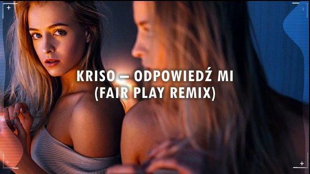 KRISO - Odpowiedź Mi (Fair Play Remix) 