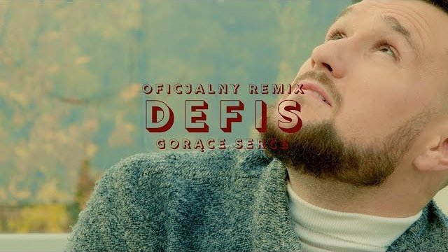 Defis - Gorące serce (DJ Kupty remix)