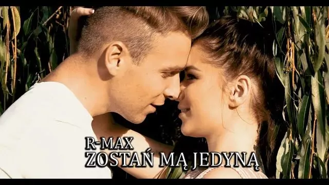 R-MAX - ZOSTAŃ MĄ JEDYNĄ