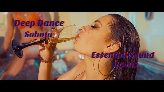 Deep Dance - Sobota (Essential Sound Remix)