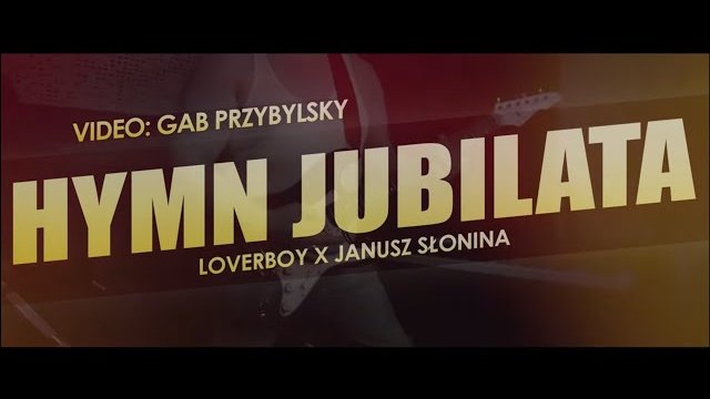 LOVERBOY X JANUSZ SŁONINA - Hymn Jubilata / ver. Disco