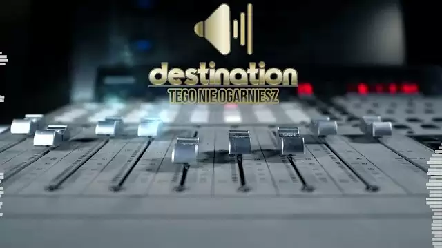 Destination - Tego nie ogarniesz