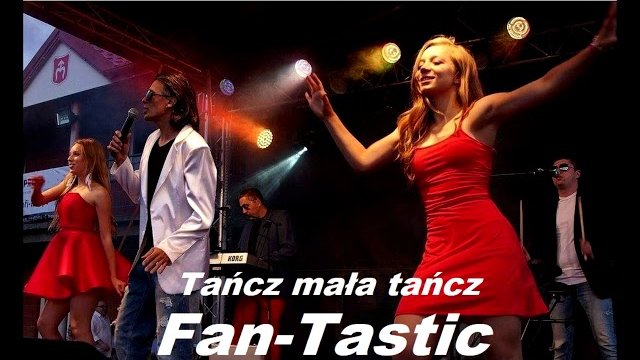 Fan-Tastic - Tańcz Mała Tańcz