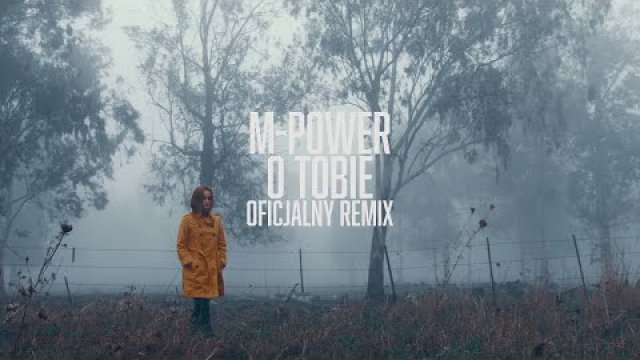M-POWER - O Tobie (CandyNoize Club Remix)