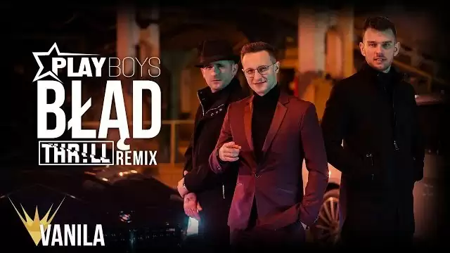 Playboys - Błąd (Thr!Ll Remix)