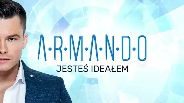 Armando - Jesteś ideałem 