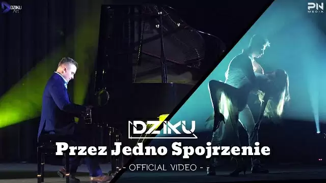 DZIKU - Przez Jedno Spojrzenie