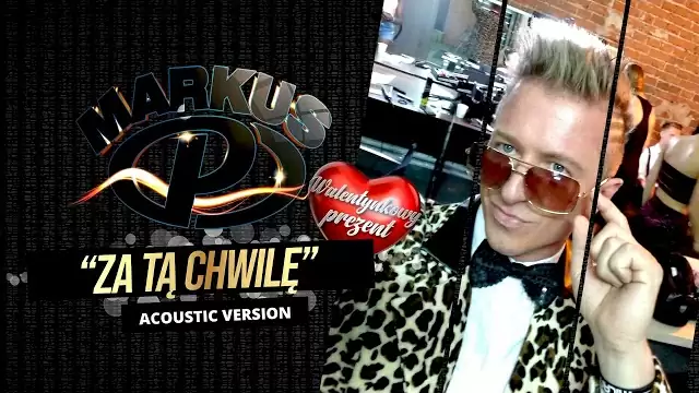 MARKUS P - Za tą chwilę