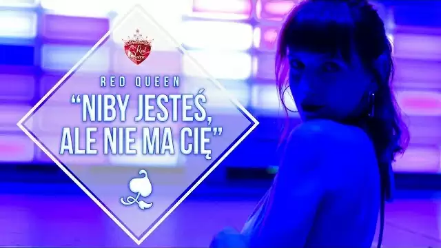 RED QUEEN - Niby jesteś, ale nie ma Cię (Trailer)