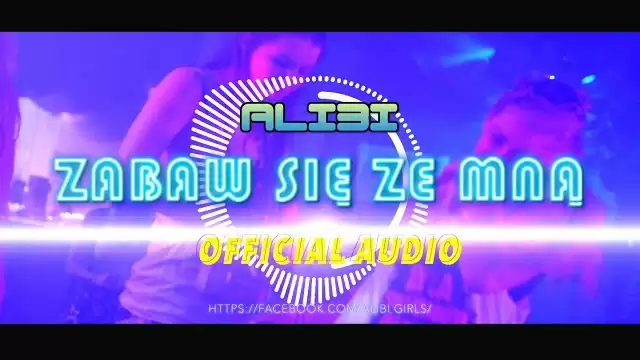 ALIBI - Zabaw Się Ze Mną