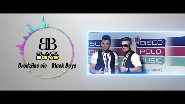 BlackBoys - Urodziłaś się