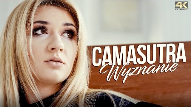 CAMASUTRA - Wyznanie 
