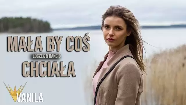 Loczek & Dancio - Mała by coś chciała