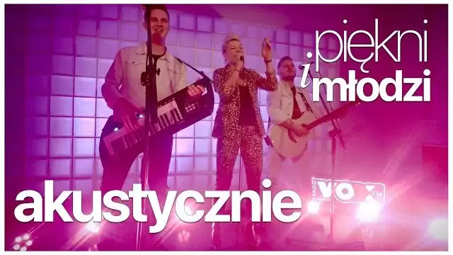 Piękni i Młodzi - Kocham Się w Tobie akustycznie