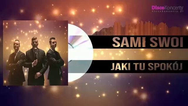 Sami Swoi - Jaki Tu Spokój 2020