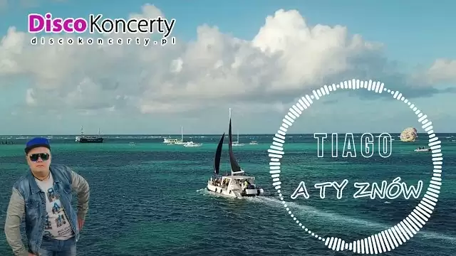 TIAGO - A Ty znów