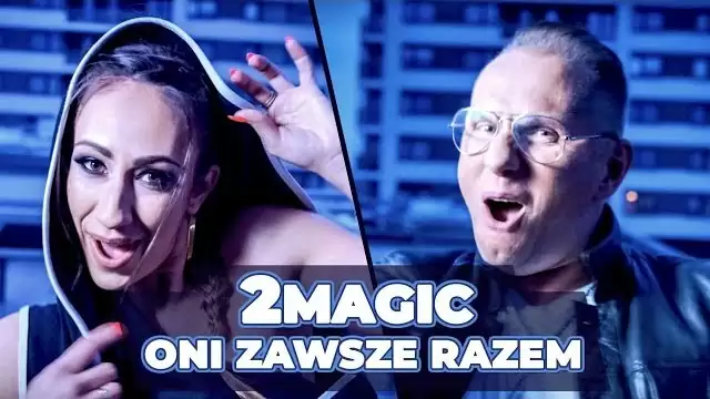 2Magic - Oni zawsze razem
