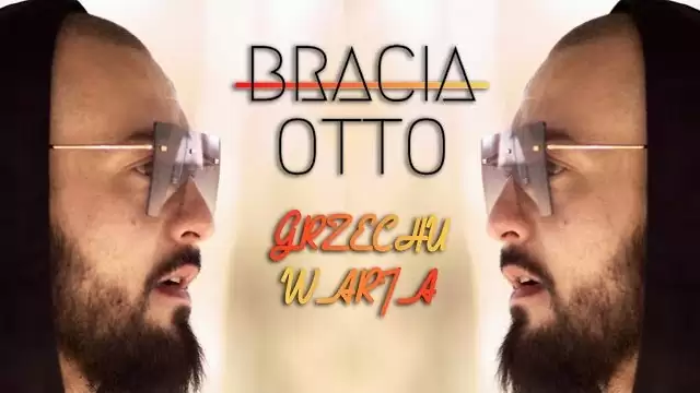 BRACIA OTTO - GRZECHU WARTA