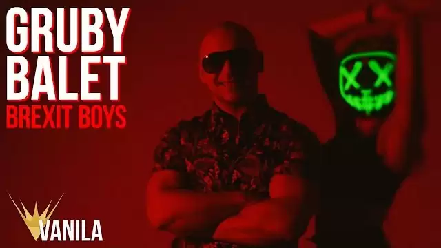 Brexit Boys - GRUBY BALET