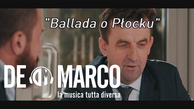 De Marco - Ballada o Płocku