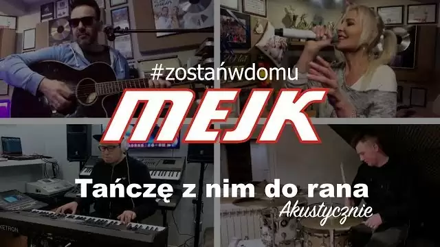 MEJK - Tańczę z nim do rana akustycznie #zostańwdomu