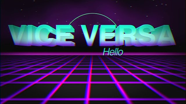 Vice Versa - Hello