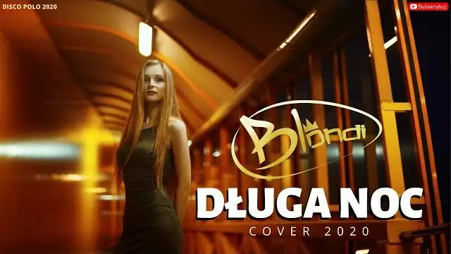 BLONDI - Długa Noc