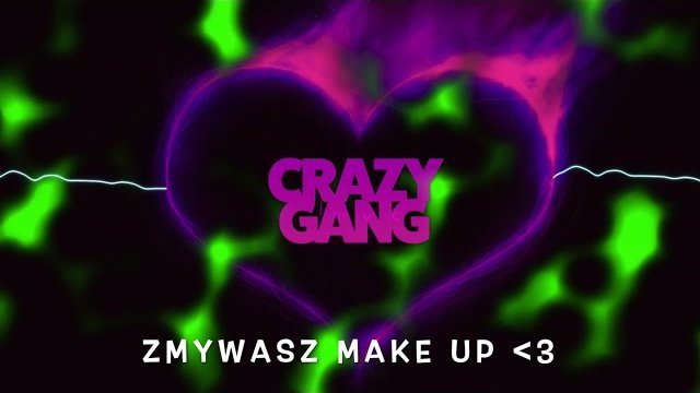 CRAZY GANG - Makeup 