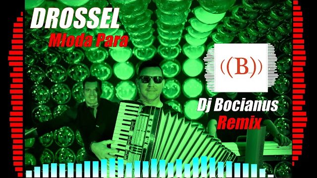 Drossel - Młoda Para -Remix DJ Bocianus 2020