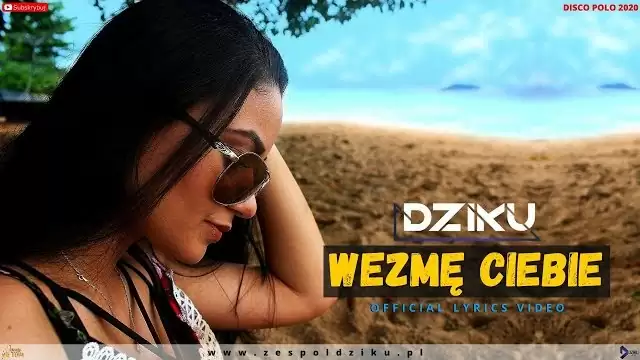 Dziku - Wezmę Ciebie