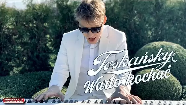 TOSKAŃSKY - Warto Kochać