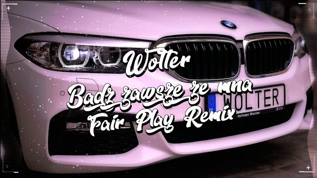 WOLTER - Bądź Zawsze Ze Mną (FAIR PLAY REMIX)