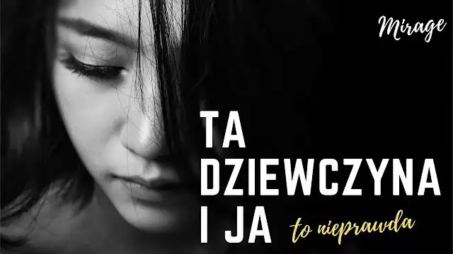 Arek Kopaczewski - Ta dziewczyna i ja to nieprawda