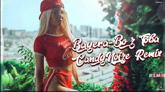Bayera - Bo z Tobą (CandyNoize Remix) 