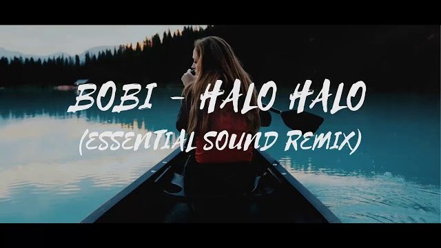 Bobi - Halo Halo (Essential Sound Remix)