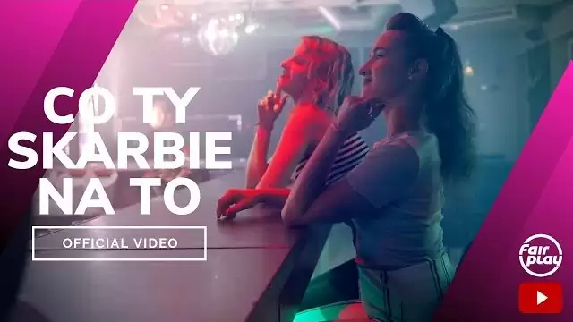 Fair Play - Co Ty Skarbie Na To