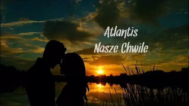 Atlantis - Nasze Chwile 2020